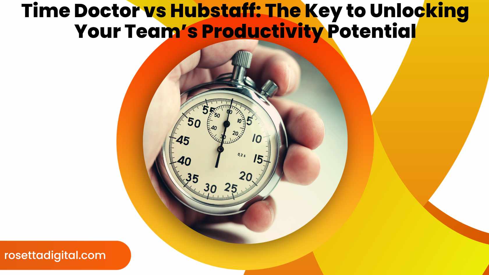 Time Doctor vs Hubstaff: The Key to Unlocking Your Team’s Productivity Potential Featured Image